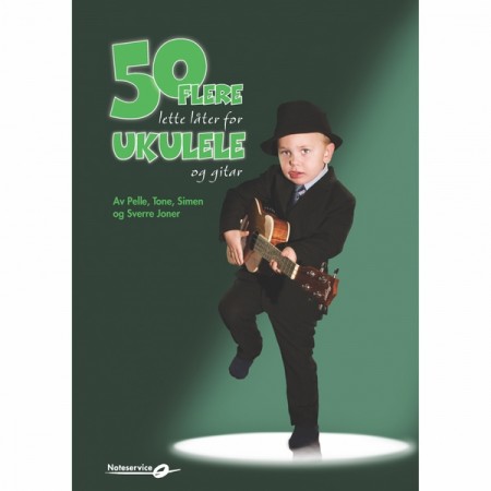 50 Flere lette låter for ukulele og gitar
